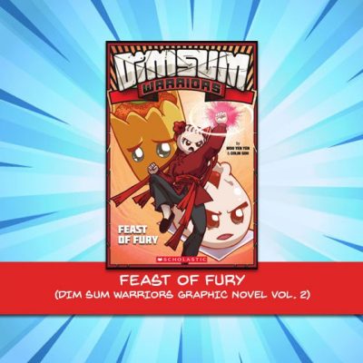 Dim Sum Warriors Vol 2 - Feast of Fury (SOLD OUT)